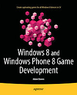 E-Book (pdf) Windows 8 and Windows Phone 8 Game Development von Adam Dawes