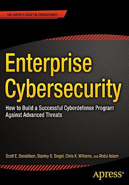 eBook (pdf) Enterprise Cybersecurity de Scott Donaldson, Stanley Siegel, Chris K. Williams