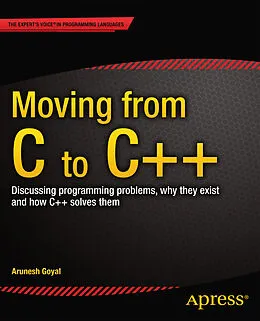 E-Book (pdf) Moving from C to C++ von Arunesh Goyal