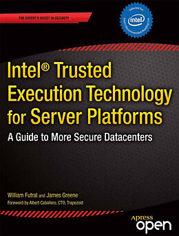Kartonierter Einband Intel Trusted Execution Technology for Server Platforms von James Greene, William Futral