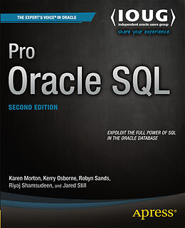 Kartonierter Einband Pro Oracle SQL von Karen Morton, Kerry Osborne, Jared Still