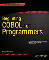 Kartonierter Einband Beginning COBOL for Programmers von Michael Coughlan