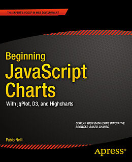 Couverture cartonnée Beginning JavaScript Charts de Fabio Nelli