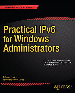 Couverture cartonnée Practical IPv6 for Windows Administrators de Edward Horley