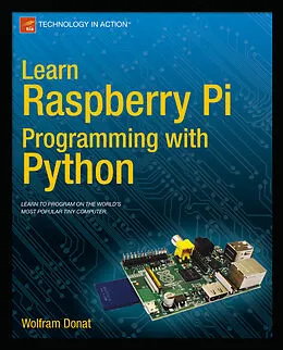 E-Book (pdf) Learn Raspberry Pi Programming with Python von Wolfram Donat