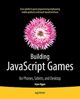 E-Book (pdf) Building JavaScript Games von Arjan Egges