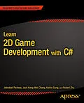 E-Book (pdf) Learn 2D Game Development with C# von Kelvin Sung, Jack Keng-Wei Chang, Rob Zhu