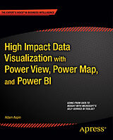 E-Book (pdf) High Impact Data Visualization with Power View, Power Map, and Power BI von Adam Aspin