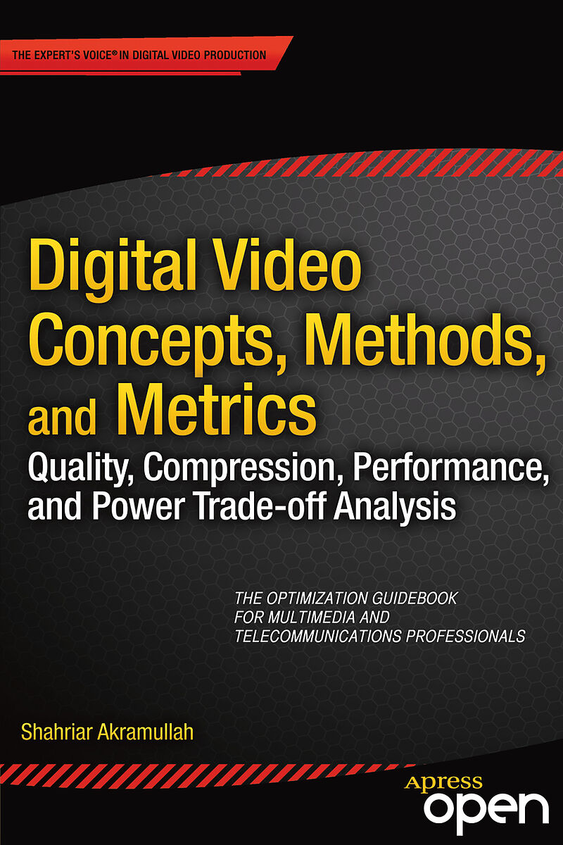 Digital Video Concepts, Methods, and Metrics