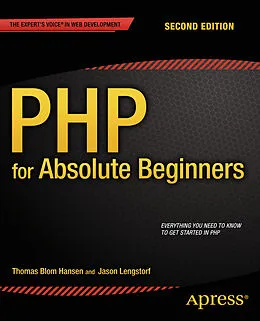 E-Book (pdf) PHP for Absolute Beginners von Jason Lengstorf, Thomas Blom Hansen