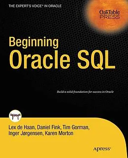 E-Book (pdf) Beginning Oracle SQL von Lex deHaan, Karen Morton, Tim Gorman