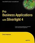 E-Book (pdf) Pro Business Applications with Silverlight 4 von Chris Anderson