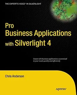 E-Book (pdf) Pro Business Applications with Silverlight 4 von Chris Anderson