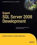 E-Book (pdf) Expert SQL Server 2008 Development von Alastair Aitchison, Adam Machanic
