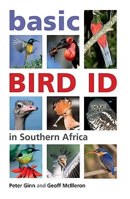 E-Book (epub) Basic Bird ID in Southern Africa von Peter Ginn