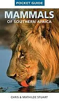 E-Book (pdf) Pocket Guide Mammals of Southern Africa von Chris Stuart, Mathilde Stuart