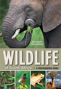 E-Book (epub) Wildlife of South Africa von Duncan Butchart