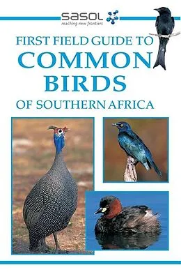 E-Book (pdf) Sasol First Field Guide to Common Birds of Southern Africa von Tracey Hawthorne