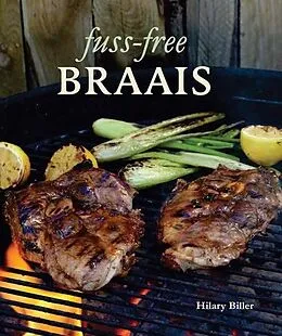 E-Book (pdf) Fuss-free Braais von Hilary Biller