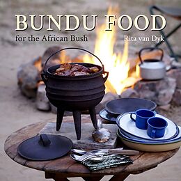 eBook (epub) Bundu Food for the African Bush de Rita van Dyk