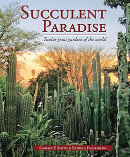 eBook (pdf) Succulent Paradise - Twelve great gardens of the world de Gideon Smith