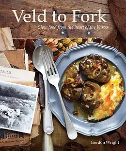 E-Book (epub) From Veld to Fork von Gordon Wright