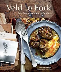 E-Book (pdf) From Veld to Fork von Gordon Wright