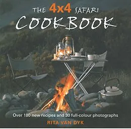 E-Book (epub) The 4 X 4 Safari Cookbook von Rita van Dyk