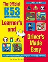 eBook (pdf) The Official K53 Learner's and Driver's Made Easy de Clive Gibson