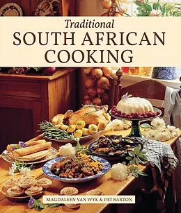 E-Book (pdf) Traditional South African Cooking von Magdaleen van Wyk, Pat Barton