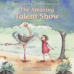 E-Book (epub) The Amazing Talent Show von Lynn Bedford Hall