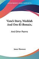 Couverture cartonnée Vane's Story, Weddah And Om-El-Bonain, de James Thomson