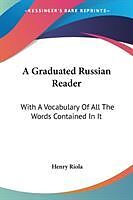 Couverture cartonnée A Graduated Russian Reader de Henry Riola