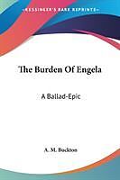 Kartonierter Einband The Burden Of Engela von A. M. Buckton