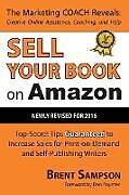 Couverture cartonnée Sell Your Book on Amazon de Brent Sampson