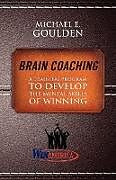 Couverture cartonnée Brain Coaching de Michael E. Goulden