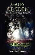 Kartonierter Einband Gates of Eden von Richard Douglas Bouslough