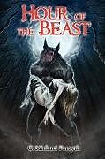 Couverture cartonnée Hour of the Beast de Michael C. Forsyth