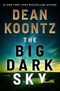 Livre Relié The Big Dark Sky de Dean Koontz