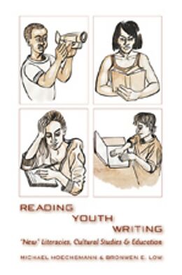 Kartonierter Einband Reading Youth Writing von Michael Hoechsmann, Bronwen E. Low