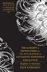 Fester Einband The Concept of Definiteness and Its Application to Automated Reference Resolution von Zaur Kambarov