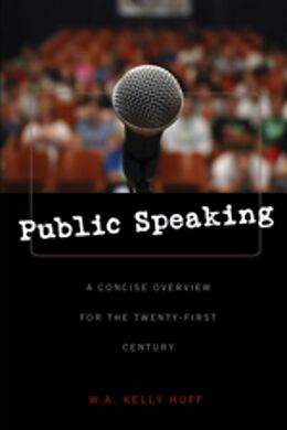 Kartonierter Einband Public Speaking von W.A. Kelly Huff