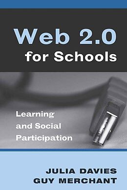 Kartonierter Einband Web 2.0 for Schools von Guy Merchant, Julia Davies