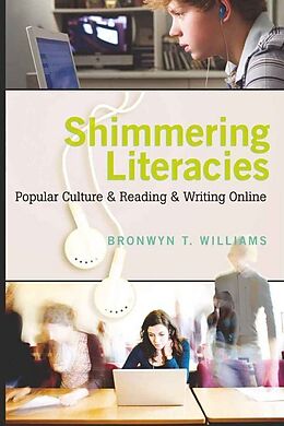 Fester Einband Shimmering Literacies von Bronwyn Williams