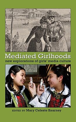 Kartonierter Einband Mediated Girlhoods von 