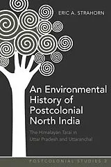 Fester Einband An Environmental History of Postcolonial North India von Strahorn Eric A.