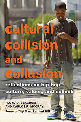 Kartonierter Einband Cultural Collision and Collusion von Floyd D. Beachum, Carlos R. McCray