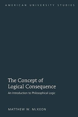 Livre Relié The Concept of Logical Consequence de Matthew W. McKeon