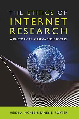 Couverture cartonnée The Ethics of Internet Research de James E. Porter, Heidi McKee