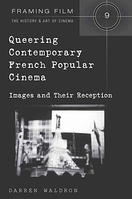 Couverture cartonnée Queering Contemporary French Popular Cinema de Darren Waldron